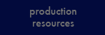 production resources